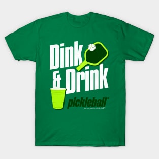 Dink and Drink Pickleball Humor T-Shirt